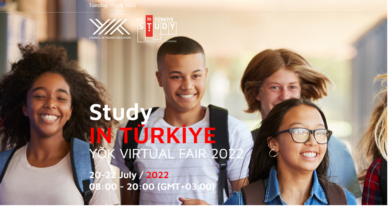 Study in Türkiye YÖK Sanal Fuarı 2022 (20-22 Temmuz 2022 08:00-20:00)